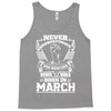 Never Underestimate Dog Rescuer Who Was Born March Tank Top