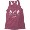 Bae Best Auntie Ever Friends Tv Show Parody Racerback Tank