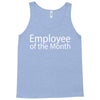 employee of the month Tank Top