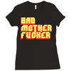 bad mother fucker Ladies Fitted T-Shirt