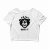 grin and bear it Crop Top