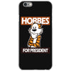 Hobbes For President iPhone 6/6s Case