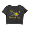 happy mother day Crop Top