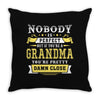 Nobody Is Perfect But If You Are A Grandma You Are Pretty Damn Close Throw Pillow