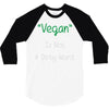 not a dirty word 3/4 Sleeve Shirt