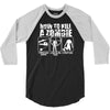 how to kill a zombie funny zombie apocalypse undead t dead shoot 3/4 Sleeve Shirt