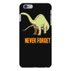 never forget iPhone 6 Plus/6s Plus Case