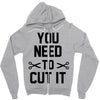you need to cut it Zipper Hoodie