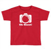 oh shoot camera Toddler T-shirt