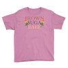 Brown Suga Babe Youth Tee