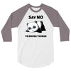 say no to doing things 3/4 Sleeve Shirt