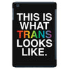 This Is What Trans Looks Like iPad Mini