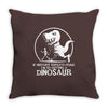 if history repeats i'm getting a dinosaur Throw Pillow