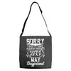 This Girl Is Taken By A Super Sexy May Boyfriend Adjustable Strap Totes