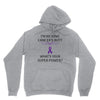 I Am Kicking Cancers Butt Whats Your Superpower? Hoodie