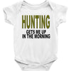hunting gets me up Baby Bodysuit
