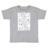 The Best Way to Predict the Future Is To Create It Toddler T-shirt