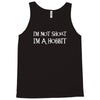 i'm not short, i'm a hobbit   new funny Tank Top