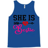 she is my bestie Tank Top