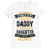 Super Cool Daddy Of A Freaking Awesome Daughter Ladies Fitted T-Shirt