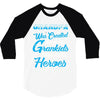 Grandpa Was Created because Grankids Need Real Heroes 3/4 Sleeve Shirt