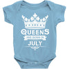 Queens Are Born In July Baby Onesie