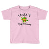 world's best mommy with flowers Toddler T-shirt