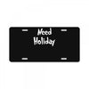need holiday License Plate