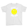 have a nice day Youth Tee