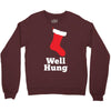 well hung Crewneck Sweatshirt