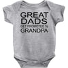 great dads get promoted Baby Bodysuit