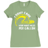 I Don't Care How Many Miles Per Gallon Ladies Fitted T-Shirt