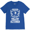 Never Underestimate Old Man Who Was Born October V-Neck Tee