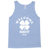 Welcome To The Shit Show Tank Top
