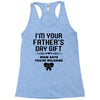 I'm Your Father's Day Gift Mom Says You're Welcome Girl Racerback Tank