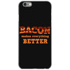 bacon makes everything better iPhone 6/6s Case