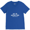 buy me another beer youre still ugly. V-Neck Tee