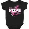 we have this hope breast cancer awareness Baby Bodysuit