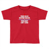 your ego is writing checks boyfriend Toddler T-shirt