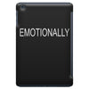 emotionally iPad Mini