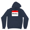 title of day of the week monday day of the week Unisex Hoodie