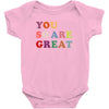 You Are So Great Baby Bodysuit