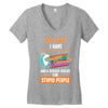 walk away i have anger issues and a serious dislike for stupid people Women's V-Neck T-Shirt