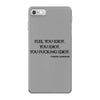 Flee You Idiot iPhone 7 Case