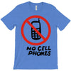 no cell phones T-Shirt