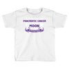 I Love Someone with Pancreatic Cancer to The Moon and Back to Infinity Toddler T-shirt