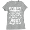 This Girl Is Taken By A Super Sexy August Boyfriend Ladies Fitted T-Shirt