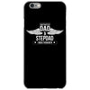 i have two titles dad and stepdad iPhone 6/6s Case