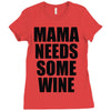 mamma needs some vino divertente Ladies Fitted T-Shirt