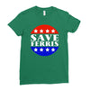 save ferris tribute to ferris bueller's Ladies Fitted T-Shirt